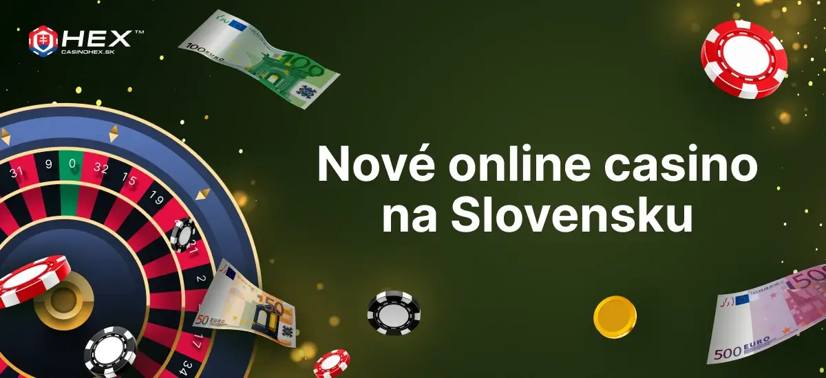 Nove online casino na Slovensku