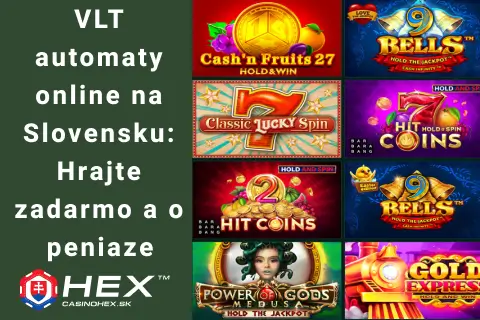 VLT automaty online na Slovensku: hrajte zadarmo a o peniaze